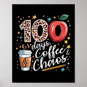 100 Tage Kaffee und Chaos 100. Schultag Poster