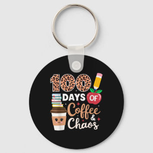 100 Tage Kaffee- und Chaoslehrer 100. Tag Schlüsselanhänger