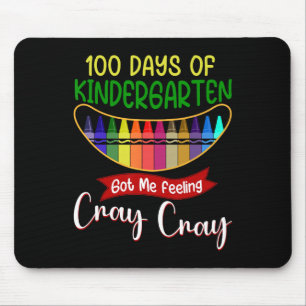 100 Tage Kindergarten Got mir Gefühl Cray Cray Mousepad