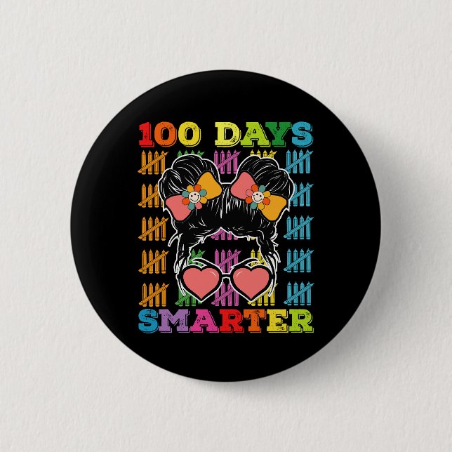 100 Tage kluger, gesünder Bun 100 Day of School Button (Vorderseite)