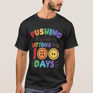 100 Tage lang die Tasten meines Lehrers drücken T-Shirt