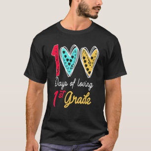 100 Tage Liebe zur 1. Klasse 100. Schultag f T-Shirt
