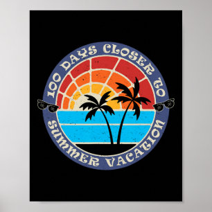 100 Tage Naher bis Sommer - 100. Schultag Poster