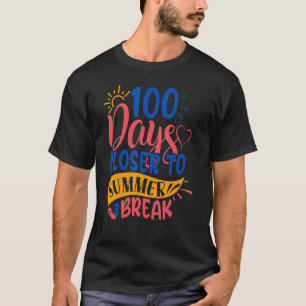 100 Tage Naher bis Sommerpause 100. Tageslehrer T-Shirt