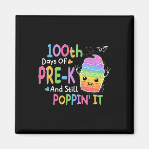100 Tage Pre-k und Still Poppin 100 Tage Pop I Magnet
