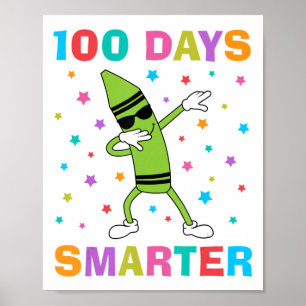 100 Tage Schlauer 100. Schulabbruch Crayo Poster