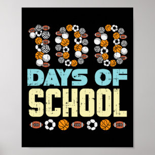 100 Tage Schulbaketball Fußball Sport Poster
