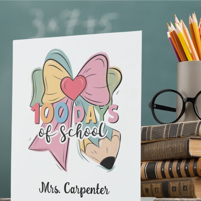 100 Tage Schule ✏️ Coquette Bow Stift Design Sockelschild (100 Days Of School ✏️ Coquette Bow Pencil Design Pedestal Sign)