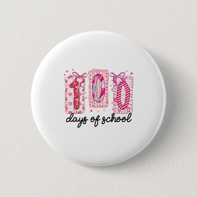 100 Tage Schule Coquette Valentinstag Mädchen Lehr Button (Vorderseite)
