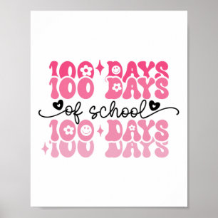 100 Tage Schule Groovy 100. Tag Lehrer Mädchen K Poster
