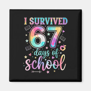 100 Tage Schule Ich habe 67 Tage Schule überlebt T Magnet