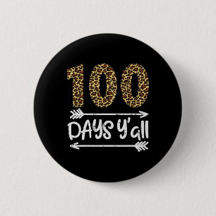 100 Tage Schule Leute Leopardendruck 100. Lehren Button