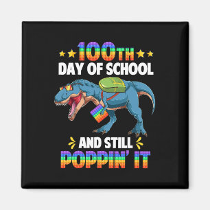 100 Tage Schule und noch immer Poppin es 100. Tag  Magnet