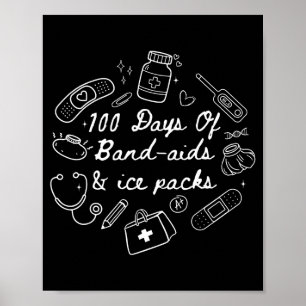 100 Tage Schulkrankenschwester 100 Tage Bandagen E Poster