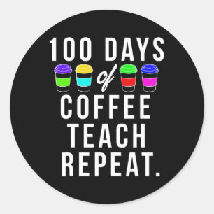 100 Tage Schulspende für Lehrer, die Coff Liebe Runder Aufkleber