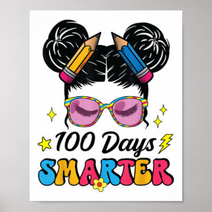 100 Tage Smarter Messy Bun Girl 100. Tag Poster