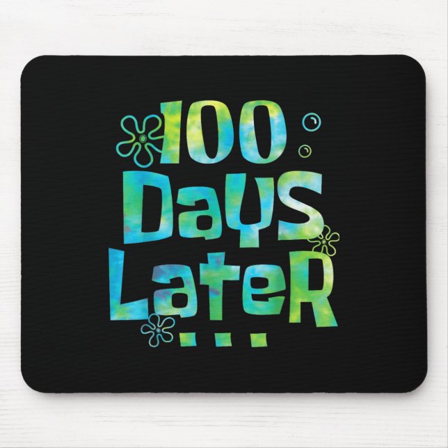 100 Tage später 100. Schullehrer Mousepad (Vorne)