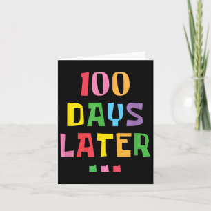 100 Tage später 100. Schullehrertag Kinder Karte