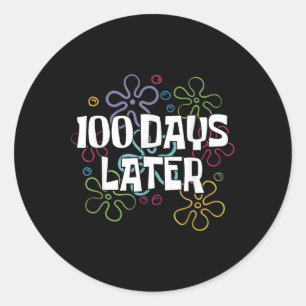 100 Tage später Shirt 100 Tage Schullehrer Runder Aufkleber