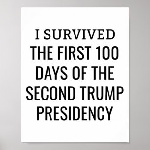 100 Tage später Überlebendenclub zweite Trump-Amts Poster