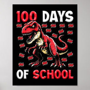 100 Tage T-Rex-Schulzeit Kinder Jungen 100. Poster