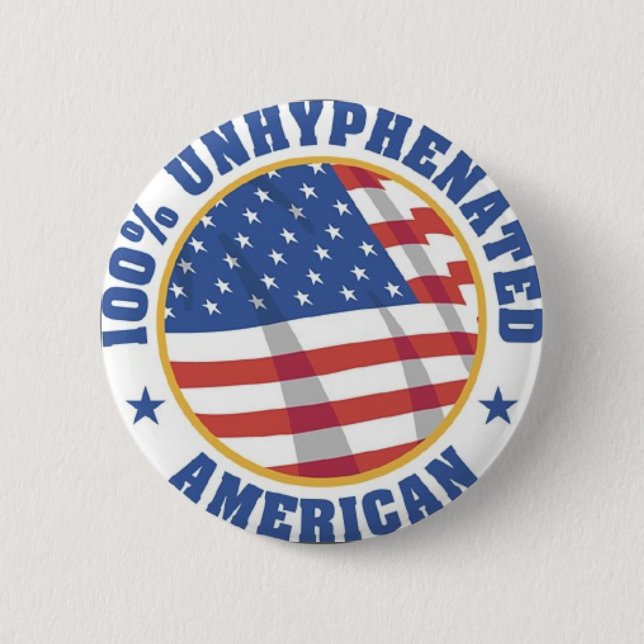 100% UNHYPENATED Amerikaner Button (Vorderseite)