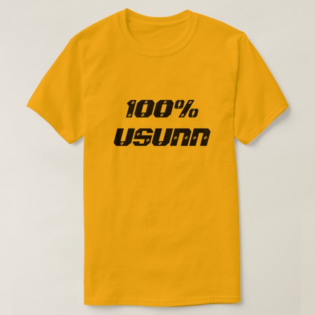 100 % Usunn | 100 % ungesund T-Shirt (Design vorne)