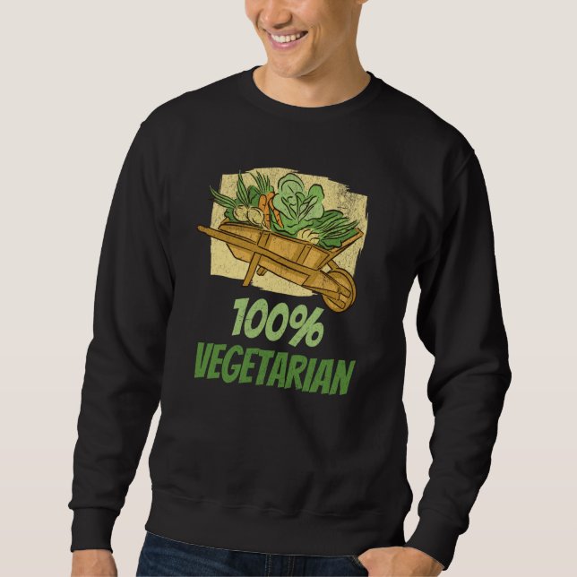100 Vegetarian Vegetables for Vegan Garden Gardner Sweatshirt (Vorderseite)