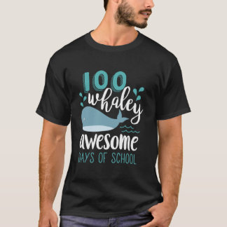 100 Whaley Phantastisch Days Cool Whale 100 th Day T-Shirt
