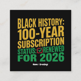 100-Year Black History Subscription Status Renewed Quadratische Visitenkarte