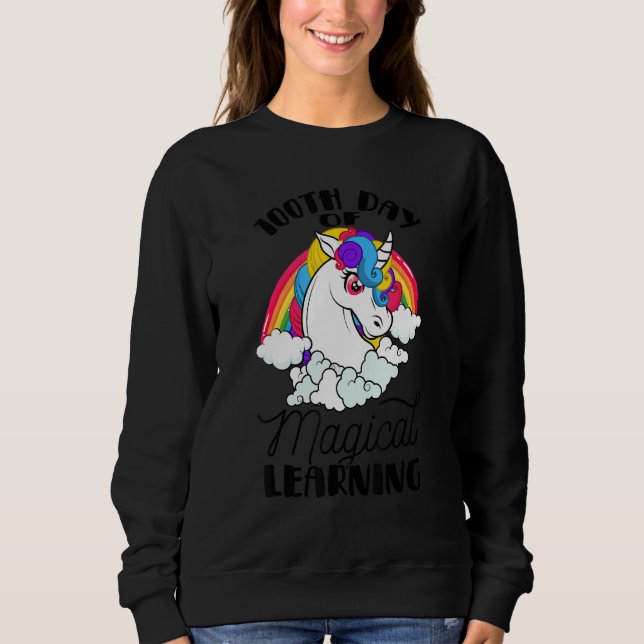 100th Day Of Magical Learning Cute Unicorn Teacher Sweatshirt (Vorderseite)