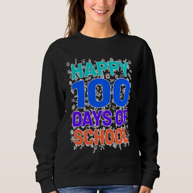 100th Day Of School 100 Days Teacher Students Boys Sweatshirt (Vorderseite)