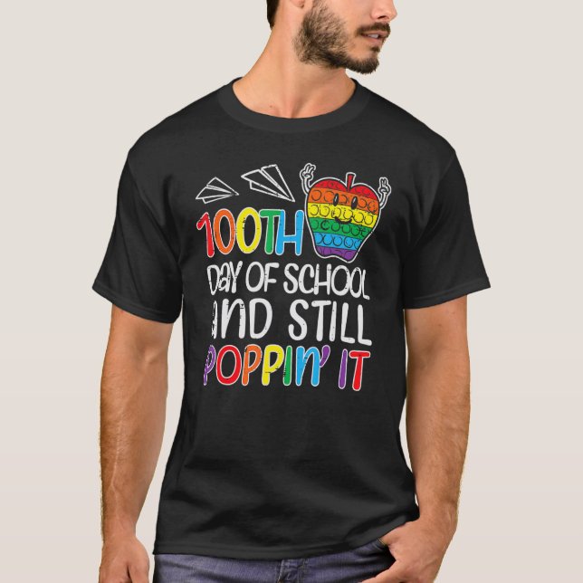 100th Day Of School And Still Poppin Apple 100 Day T-Shirt (Vorderseite)