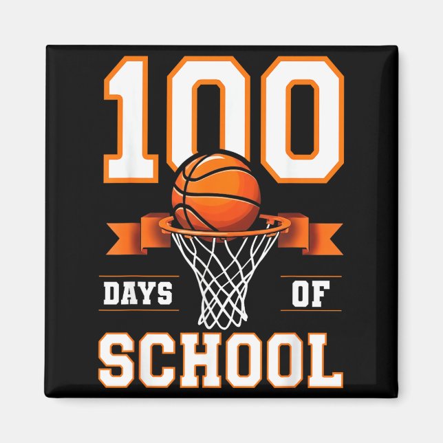 100th Day Of School Basketball Kids 100 Days Of Sc Magnet (Vorne)