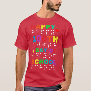100th Day of School Braille Blind Visually Impaire T-Shirt