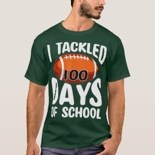 100th Day of School - I Tackled 100 Days Of School T-Shirt