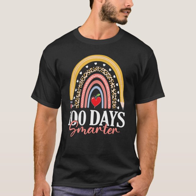 100th Day Of School Teacher 100 Days Smarter Rainb T-Shirt (Vorderseite)