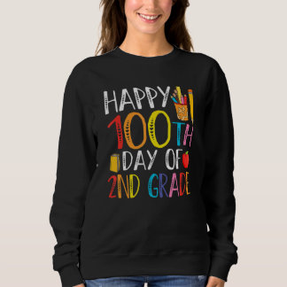 100th Day of Second Grade Teachers Kids 100 Days o Sweatshirt