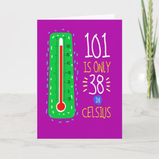 101 in Celsius Meilenstein Geburtstag Karte