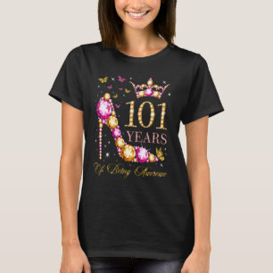 101 Years Of Being Awesome 101 Years Old 101st Bir T-Shirt