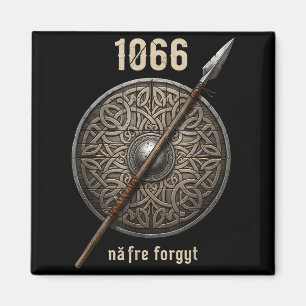 1066 Naefre Vergiss Nie Vergiss Viking England Nic Magnet