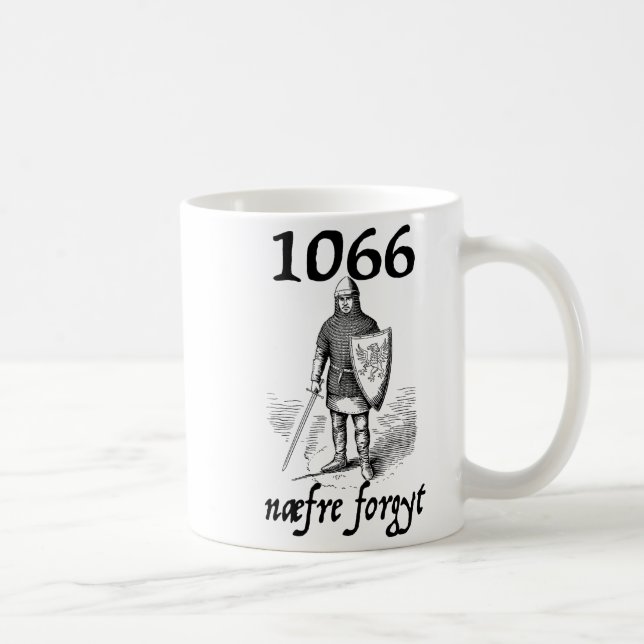 1066 Never Forget Naefre Forgyt Funny English Hist Kaffeetasse (Rechts)
