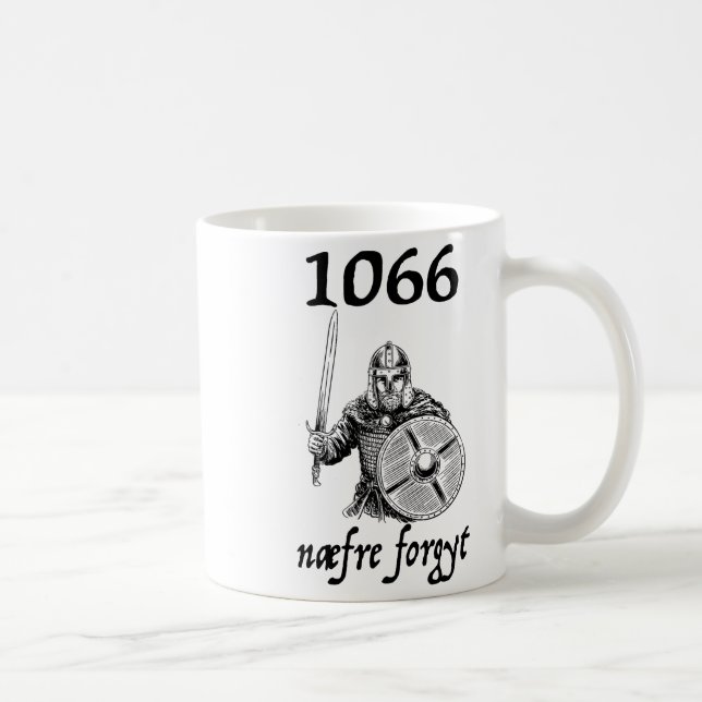 1066 Never Forget Naefre Forgyt Funny English Hist Kaffeetasse (Rechts)