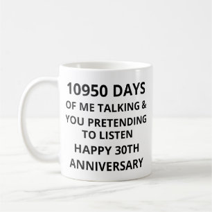 10950 Tage meines Redens, 30. Hochzeitstag Kaffeetasse