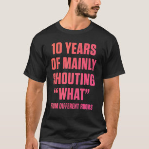 10. 10-jähriges Hochzeitsjubiläum Was Husband Wif T-Shirt