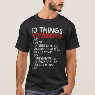 10 Dinge, die ich in meinem Leben Wollte Autos mit T-Shirt