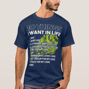 10 Dinge, die ich in meinem Leben Wollte Autos mit T-Shirt