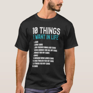 10 Dinge, die ich in meinem Leben Wollte Autos mit T-Shirt