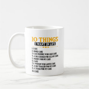 10 Dinge, die ich in meinem Leben Wollte Autos Vat Kaffeetasse