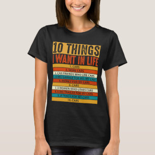 10 Dinge, die ich in meinen Lebenswagen Autofahrer T-Shirt
